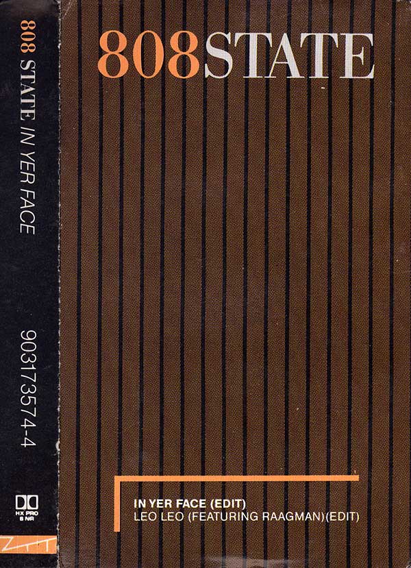 808 State - In Yer Face