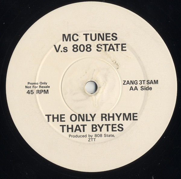 MC Tunes vs. 808 State - The Only Rhyme That Bites