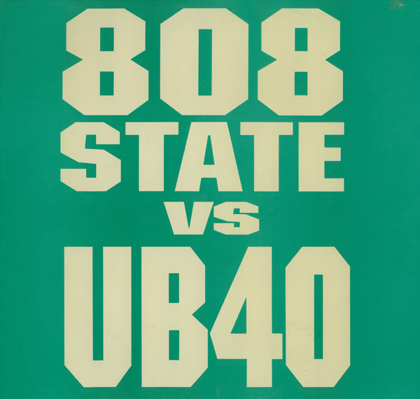 808 State vs UB40 - One In Ten