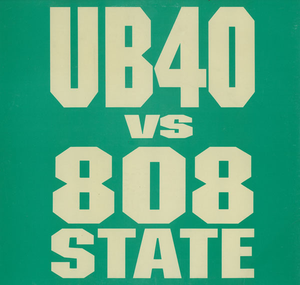 808 State vs UB40 - One In Ten