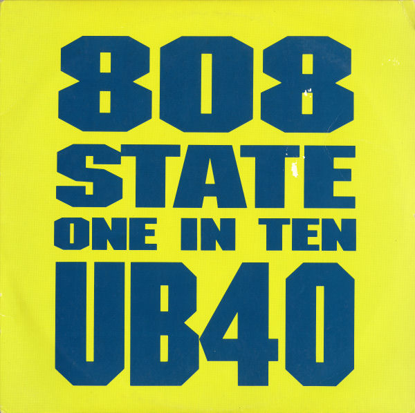 808 State vs UB40 - One In Ten