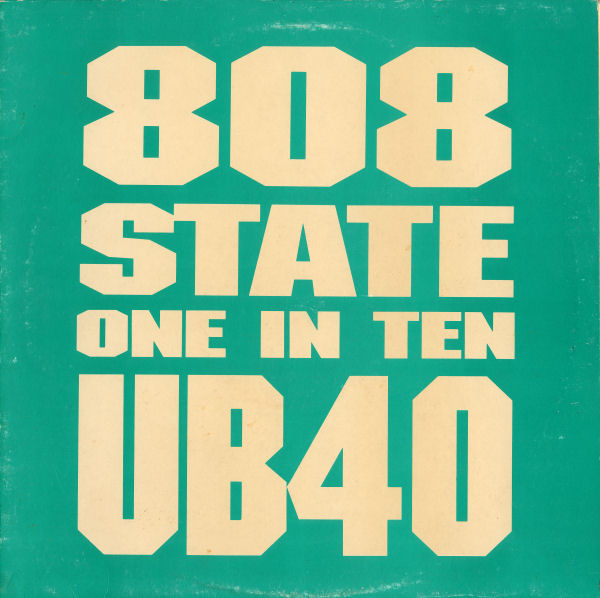 808 State vs UB40 - One In Ten