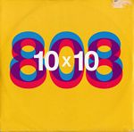 808 State: 10x10