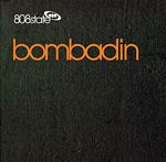 808 State: Bombadin