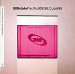 808 State: Pacific 98