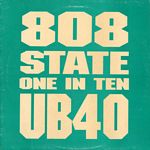 808 State vs UB40 - One In Ten