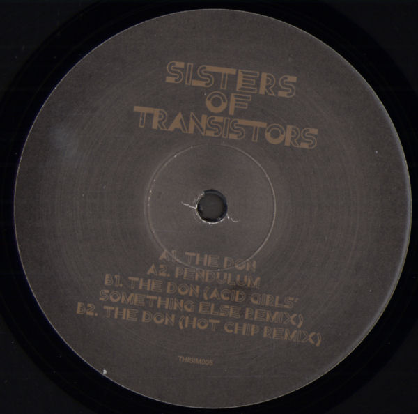 Sisters Of Transistors - The Don / Pendulum