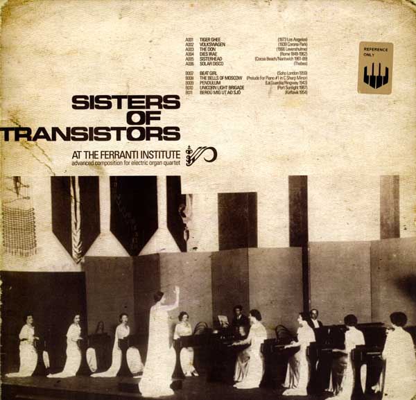 Sisters Of Transistors - At The Ferranti Institute - UK LP - Back