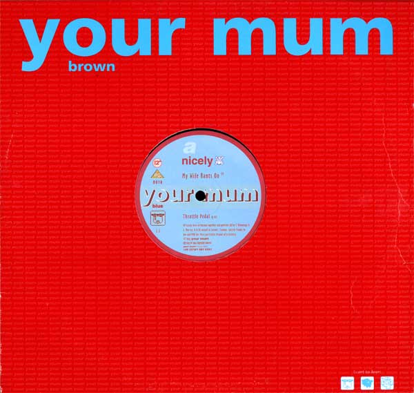 Nicely - My Wife Rants On - UK 12" Single - Back Cover
