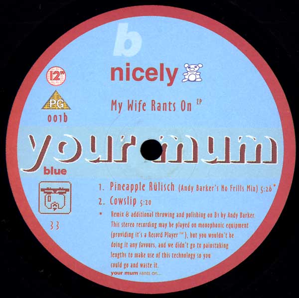 Nicely - My Wife Rants On - UK 12" Single - Side B