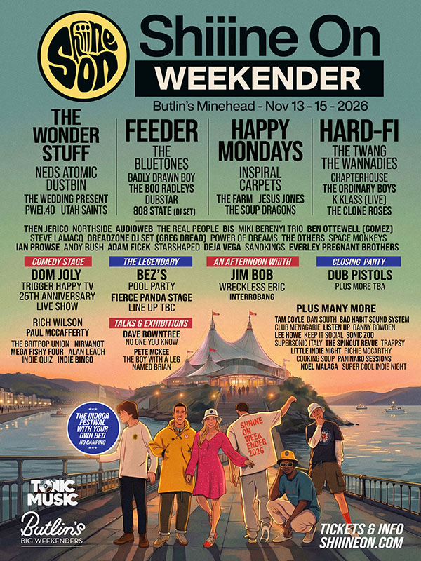 808 State DJ set - 14 November Shiiine On Weekender Butlin's Minehead - flyer